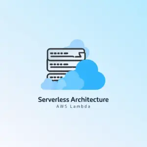Serverless Architecture (AWS Lambda, etc.)