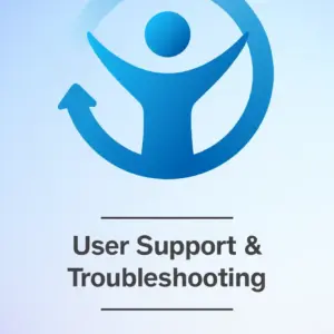 User Support & Troubleshooting